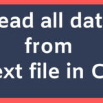 Read All Data From Text File In C Read Text File Using C csharp
